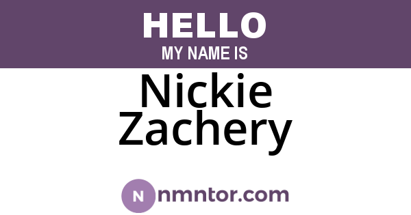 Nickie Zachery