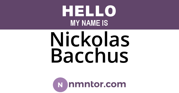 Nickolas Bacchus