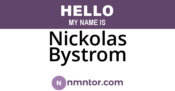 Nickolas Bystrom