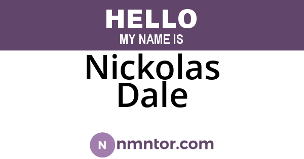 Nickolas Dale