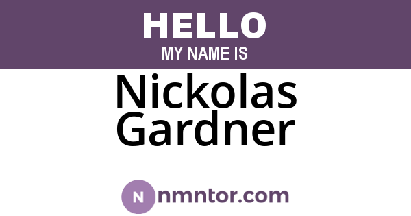 Nickolas Gardner