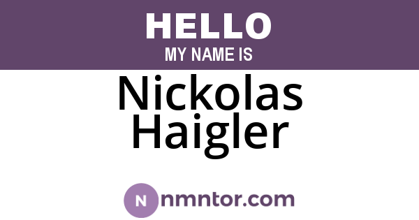 Nickolas Haigler