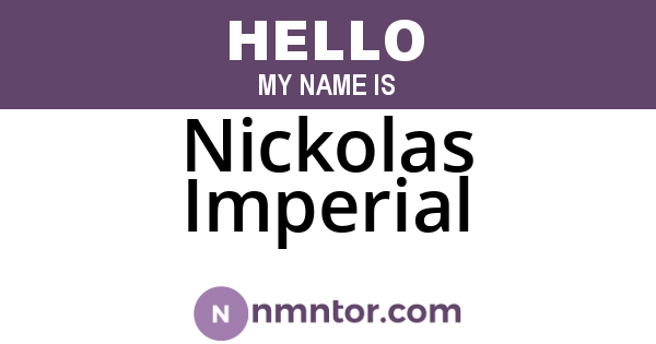 Nickolas Imperial