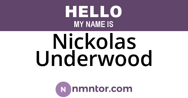 Nickolas Underwood
