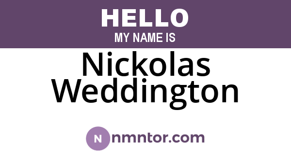 Nickolas Weddington