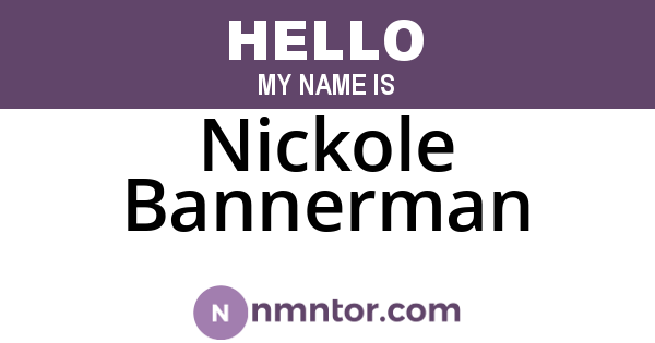 Nickole Bannerman