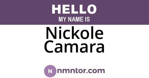 Nickole Camara