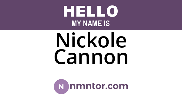 Nickole Cannon