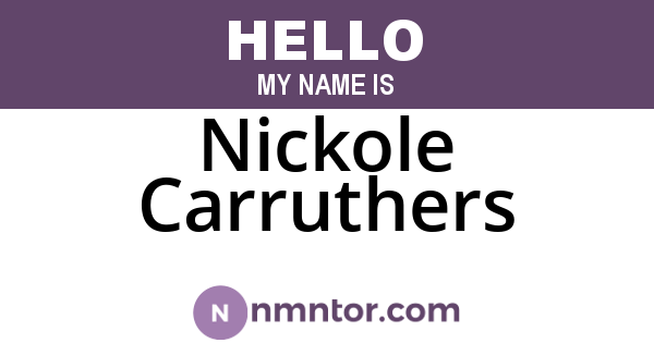 Nickole Carruthers