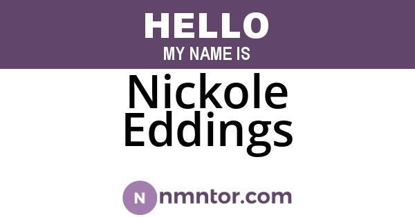 Nickole Eddings