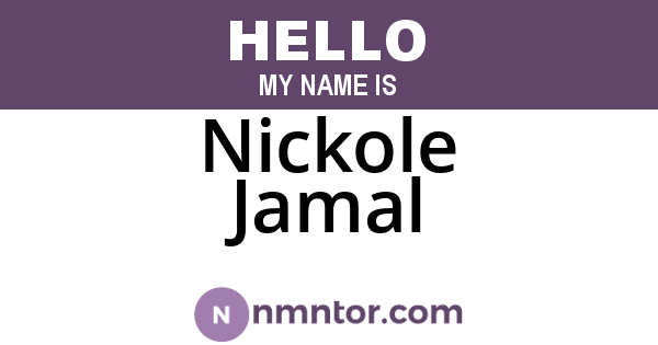 Nickole Jamal