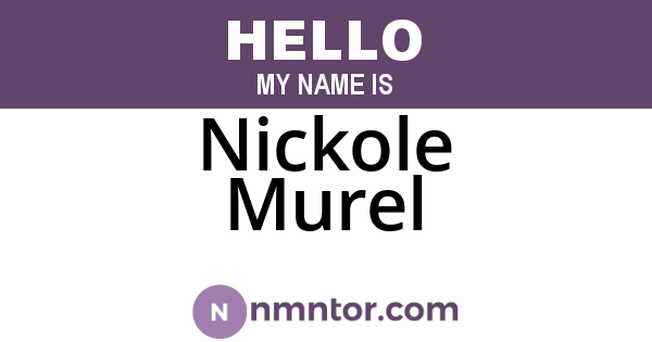 Nickole Murel
