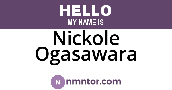 Nickole Ogasawara