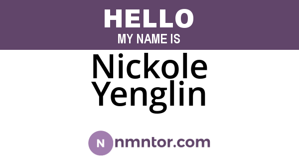 Nickole Yenglin