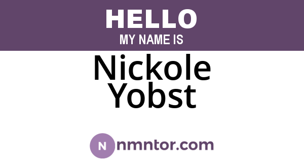 Nickole Yobst