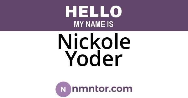 Nickole Yoder