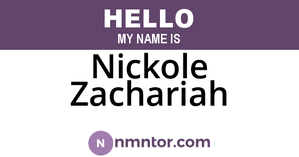 Nickole Zachariah