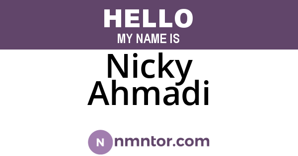 Nicky Ahmadi