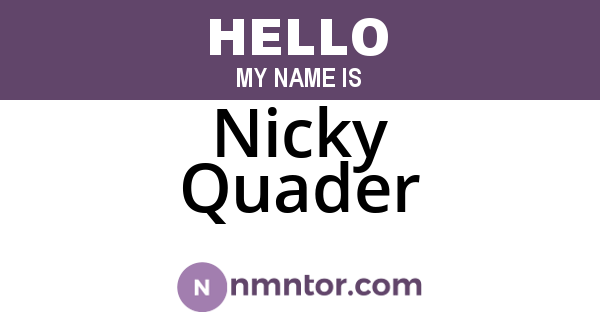Nicky Quader