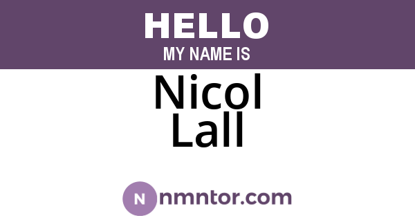 Nicol Lall