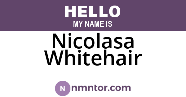 Nicolasa Whitehair