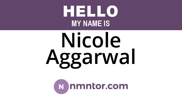 Nicole Aggarwal