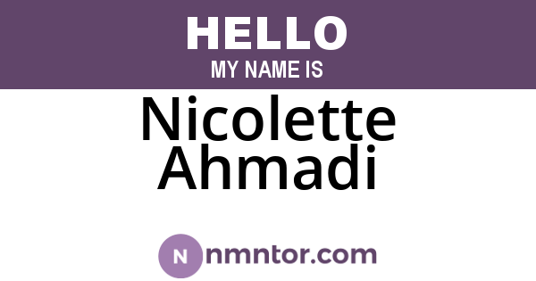 Nicolette Ahmadi