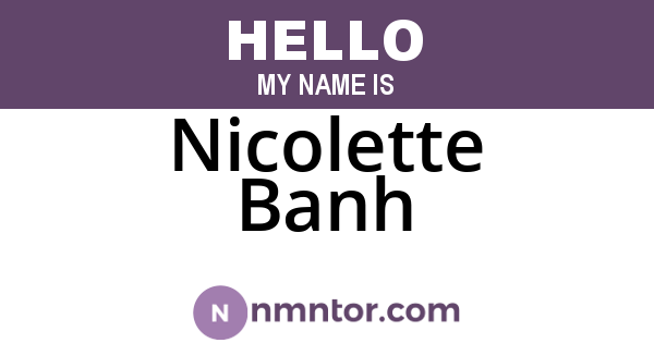 Nicolette Banh
