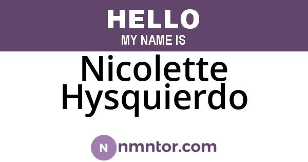 Nicolette Hysquierdo