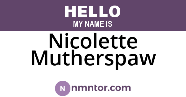 Nicolette Mutherspaw