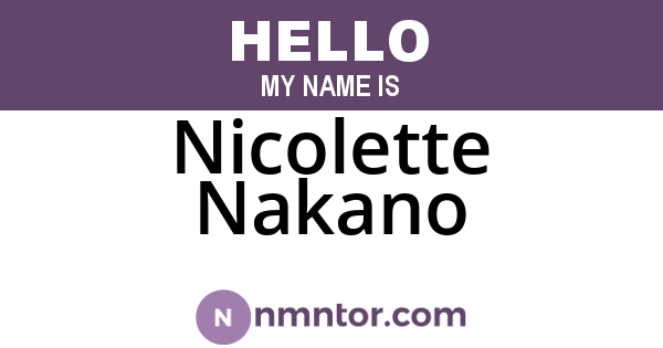 Nicolette Nakano