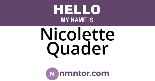 Nicolette Quader