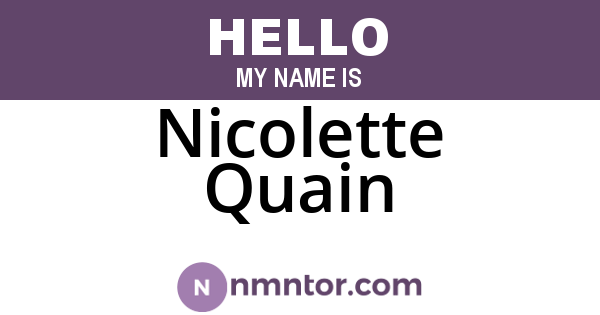Nicolette Quain