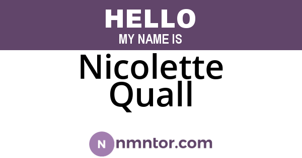 Nicolette Quall
