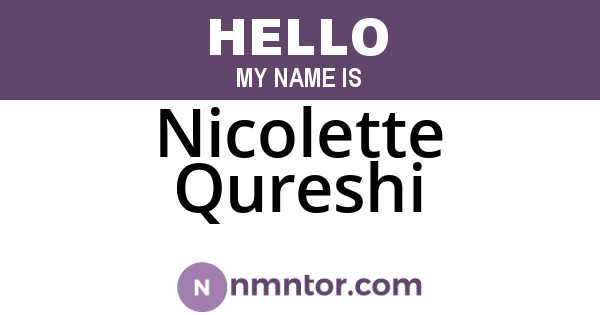 Nicolette Qureshi
