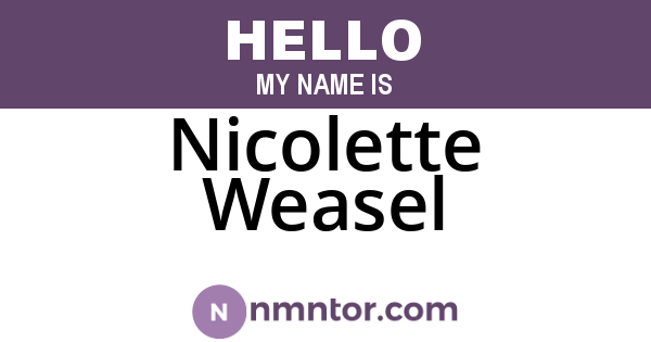 Nicolette Weasel