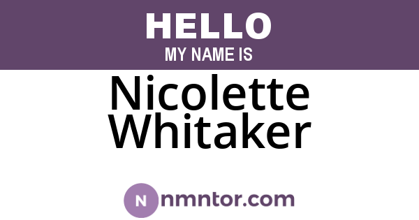Nicolette Whitaker