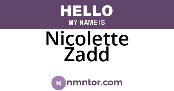 Nicolette Zadd