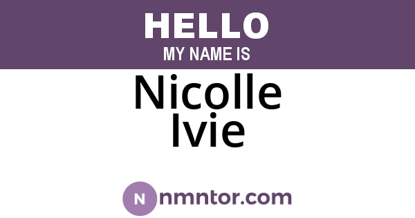 Nicolle Ivie
