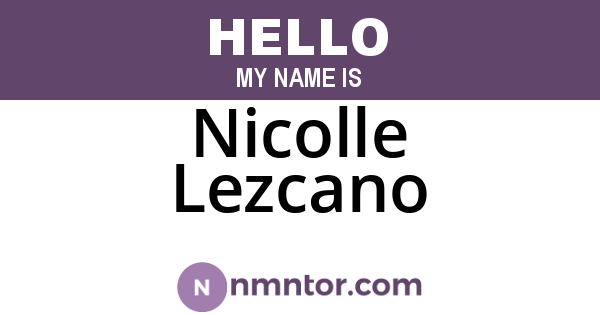Nicolle Lezcano