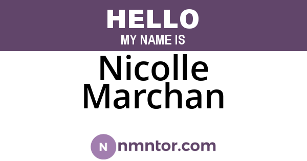 Nicolle Marchan