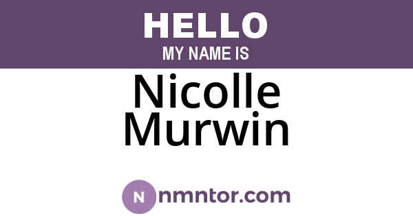 Nicolle Murwin