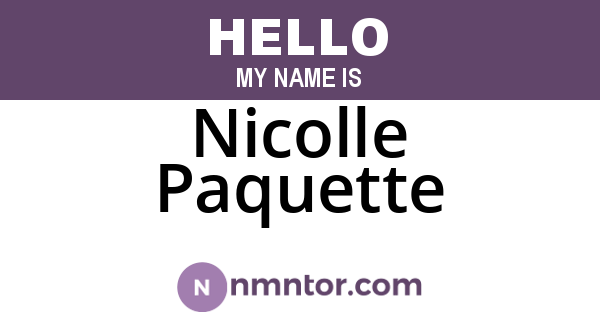 Nicolle Paquette