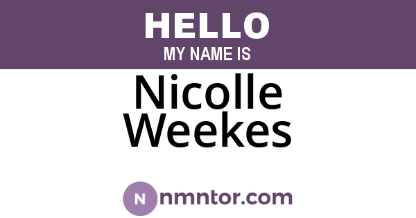Nicolle Weekes