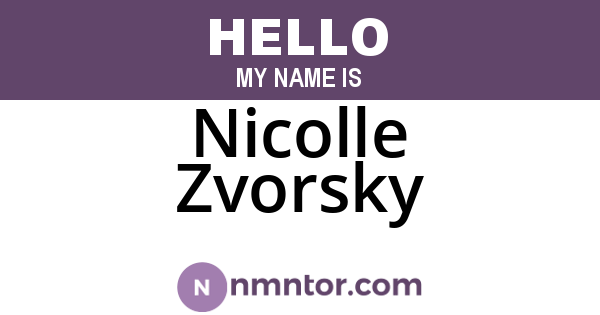 Nicolle Zvorsky