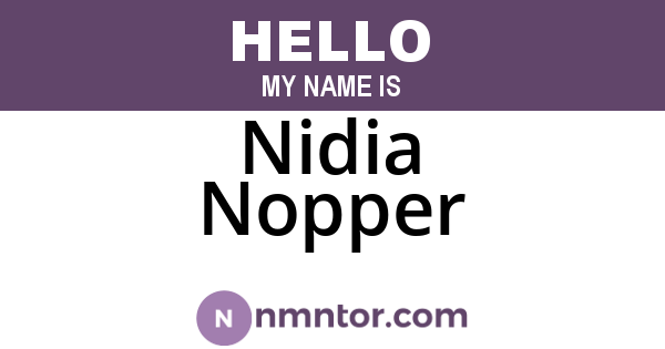 Nidia Nopper