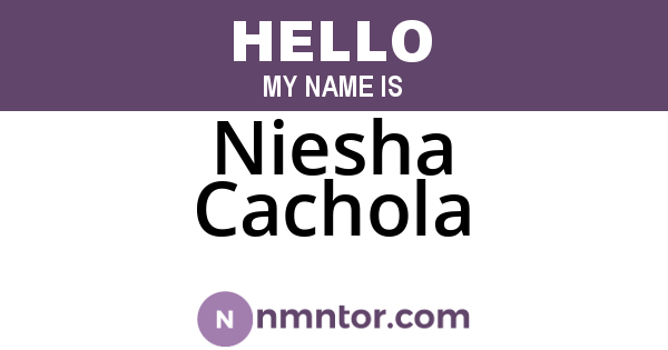 Niesha Cachola