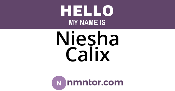 Niesha Calix