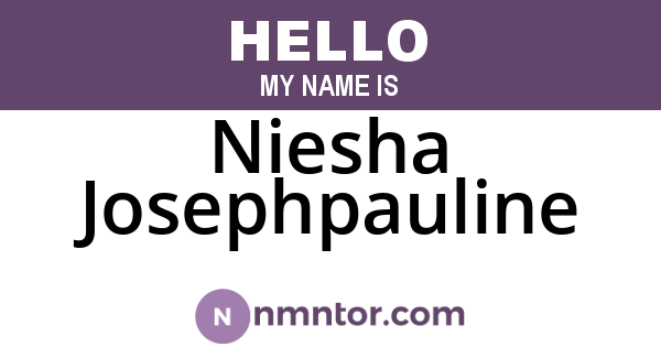 Niesha Josephpauline