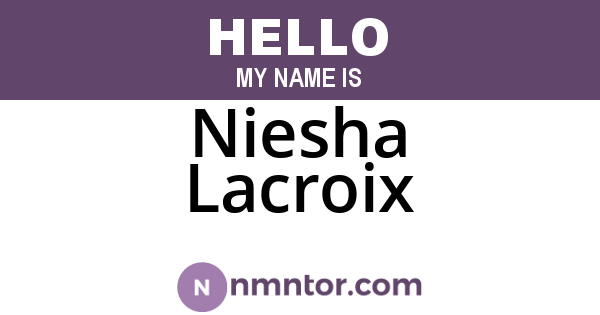 Niesha Lacroix